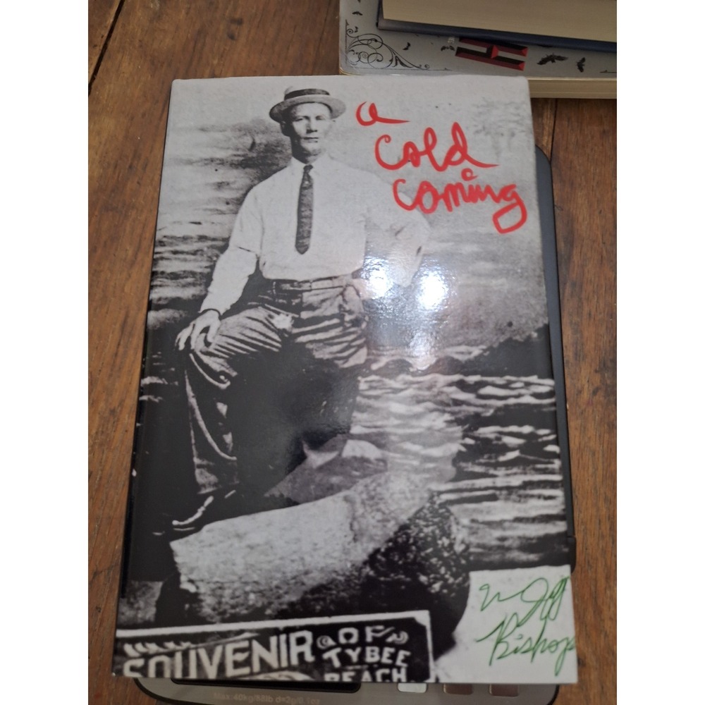 A‎ Cold Coming by W. Jeff Bishop 2013 True Crime Hardcover Boll Weevil Press